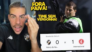 TEM QUE DEMITIR O RAFAEL PAIVA HOJE I PÓS JOGO DE VASCO 1 X 0 INTERNACIONAL