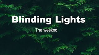 Blinding Lights | The Weeknd | Moonlight | Lyrics