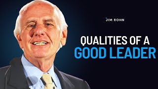 Qualities Of A Great LEADER | The Best Motivational Speech Compilation Jim Rohn