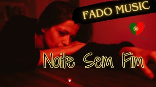 NOITE SEM FIM | Portuguese Fado Ballad of Loneliness and Heartbreak