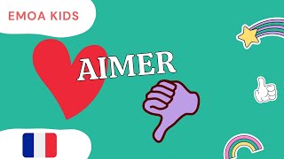 French for kids / Aimer / Adorer / Préférer