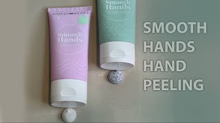 SMOOTH HANDS HAND PEELING - Makeup Mekka