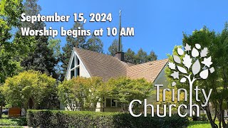 Worship for September 15, 2024