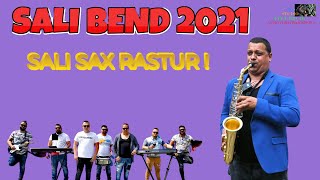 SALI BEND 2021 🎷 SALI SAX RASTUR ! 🎷 🎶 New 2021 🎶 ♫ █▬█ █ ▀█▀ ♫