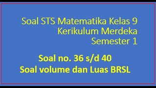 Soal STS Matematika 9 no 36-40. Semester 1 Tahun 2024