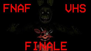 I review uhhh... Fazbear Entertainment VHS Series... FINALE