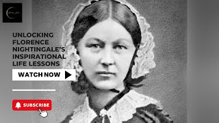 Florence Nightingale’s Vision Through Her Most Famous Quotes | Motivation Station