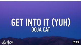 Doja Cat - Get Into It Yuh ( lyrics )