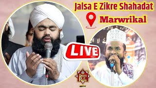 LIVE NOW 🔴 Sayyed Aminul Qadri _ Nurul Huda Paikar | Jalsa E Zikre Shahadat | Marwrikal WB