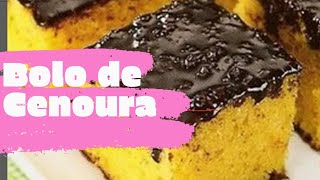 Bolo de Cenoura com cobertura de Chocolate