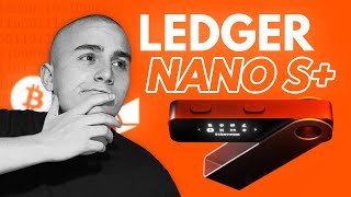 Ledger Nano S Plus : LE GUIDE COMPLET ! Unboxing, Configuration, Comparaison et Avis (2024)