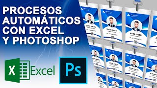 Diseñar varias Credenciales o Gafetes a la vez con Photoshop | Automatizar variables con Excel