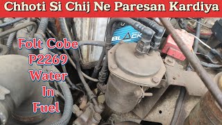 P2269 | Mahendra Bolero Folt Cobe P2269 Water In Fuel | Drain Off Water For The Fuel Filter