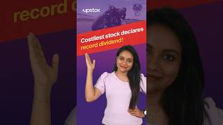 Guess the stock: India's costliest stock declares record dividend | Dividend | Quarterly results