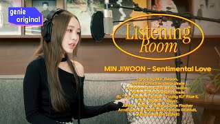 [LIVE | 4K] 리스닝룸 | 민지운 (Min Jiwoon) - Sentimental Love | Listening Room