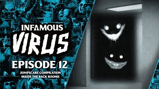 Jumpscare Compilation: Inside the Back Rooms (Infamous Virus Ep.12)