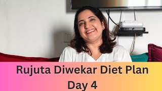 I Tried Rujuta Diwekar Diet plan for weight loss Day 4