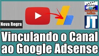 Como Vincular o Canal do Youtube ao Google Adsense para Ganhar Dinheiro (Nova Regra)