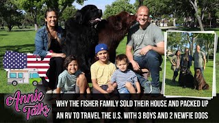 Ep 77 - Annie Talks with the Fisher Family | Sold their house and bought an RV to tour the U S.