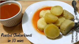 Roasted Shakarkandi in 10 mins / Sweet Potato Recipe /  Sheena's Kitchen