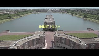 INÜIT - HUSH [LIVE]