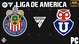 GUADALAJARA VS U DE CHILE | LIGA DE AMERICA [FC 24]