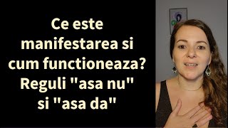 Ce este manifestarea si cum functioneaza? Reguli "asa nu" si "asa da" in manifestare