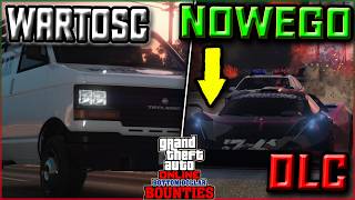 ILE POTRZEBUJESZ KASY NA NOWE DLC BOTTON DOLLAR BOUNTIES - GTA ONLINE