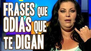 FRASES QUE ODIAS QUE TE DIGAN - Minutos de Gloria @GloriaDePie