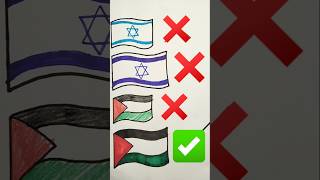 Wrong ❌ Israel 🇮🇱 VS Wrong ❌ Palestine 🇵🇸 VS Right Palestine 🇵🇸 flag drawing#palestine #shorts