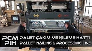 Pallet Nailing & Processing Line │ Palet Çakım ve İşleme Hattı │ FORM MACHINE