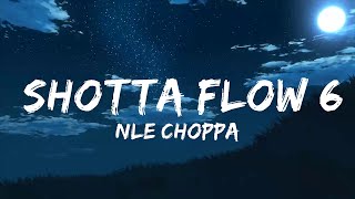 NLE Choppa - Shotta Flow 6 (Lyrics)  | Music trending