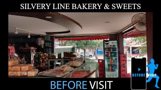 SILVER LINE BAKERY AND SWEET | BEFORE VISIT