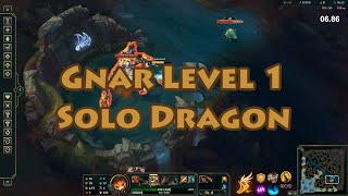 Gnar Level 1 Solo Dragon Season 12 [47.48]