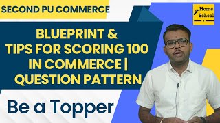 Blueprint & Tips For Scoring 100 In Second PU Commerce | Question Pattern | Puc 2