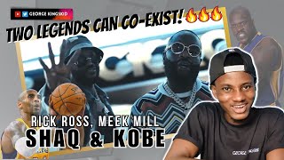 Rick Ross, Meek Mill - SHAQ & KOBE | REACTION