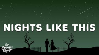 The Kid Laroi - Nights Like This PT.2 (Lyrics)