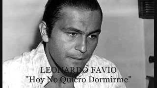 Leonardo Favio - Hoy No Quiero Dormirme