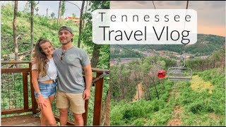 Gatlinburg, TN Travel Vlog