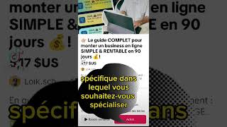 Guide complet pour monter un business en ligne simple et rentable en 90 jours