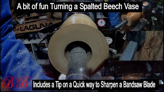 Woodturning an Irish Spalted Beech Vase and a really handy Bandsaw Sharpening Tip