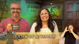 Really Believe It || Center Of Attention (Part 2) || Pastor Tony Marler