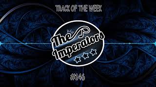 Hardwell - The Universe TOTW#146 | The Imperators