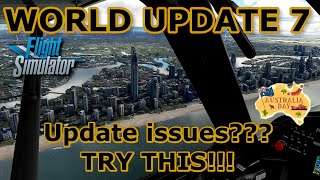 MSFS UPDATE - How to FIX UPDATE Issues??