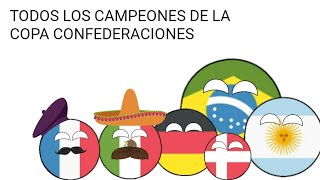 TODOS LOS CAMPEONES DE LA COPA CONFEDERACIONES