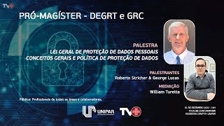 LIVE - LEI GERAL DE PROTEÇÃO DE DADOS PESSOAIS – CONCEITOS GERAIS E POLÍTICA DE PROTEÇÃO DE DADOS