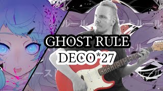 Ghost Rule [Deco*27] Band Cover