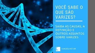 Definição e epidemiologia das varizes das pernas