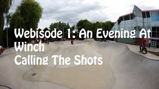 Webisode 1| An Evening At Winch Calling The Shots