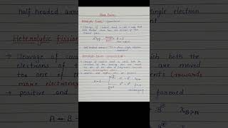 Bond fission|Homolytic fission|Heterolytic fission